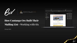 contango ore case study - How Contango Ore Built Their Mailing List - Working with 6ix